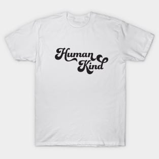 Human Kind T-Shirt